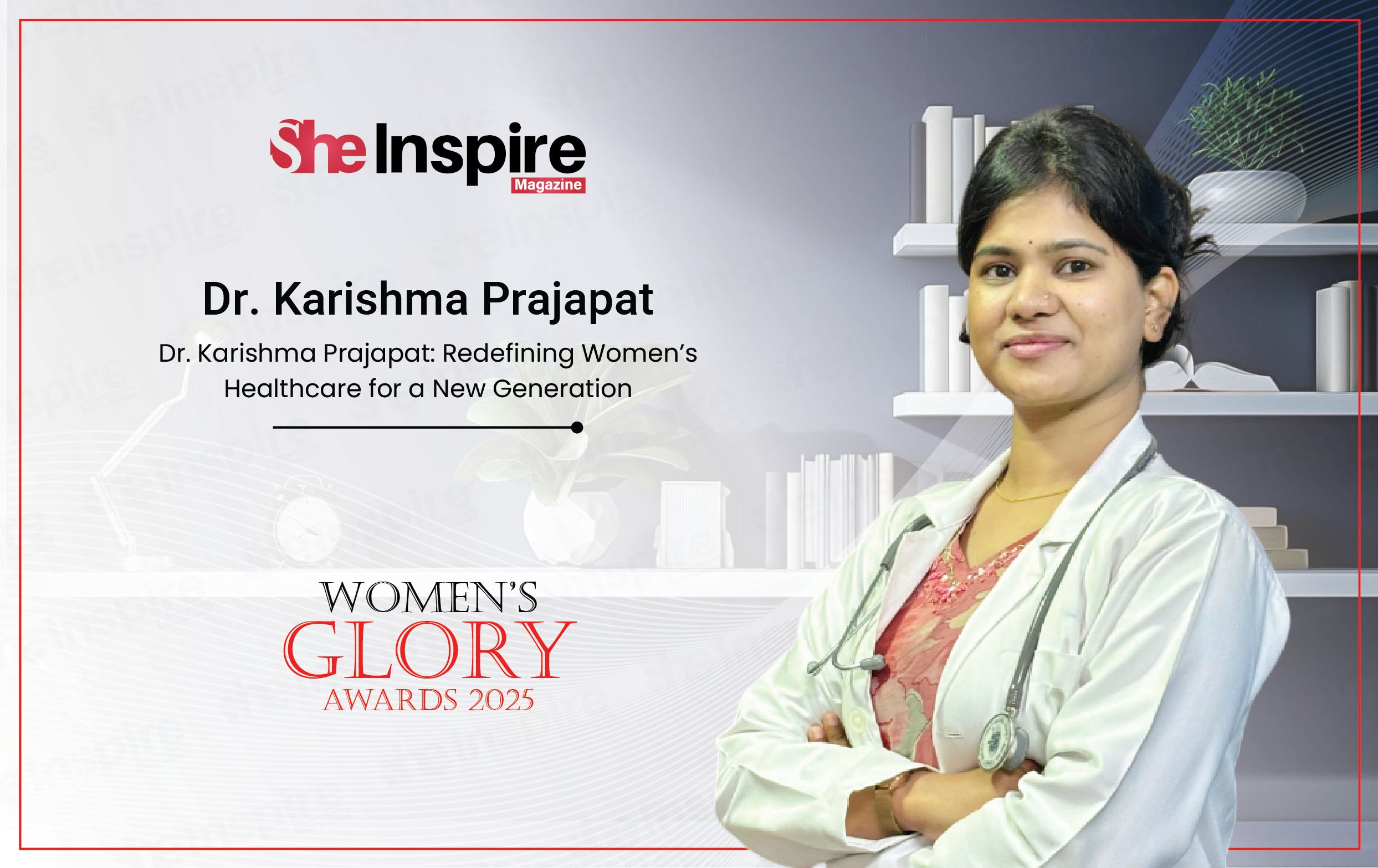 Dr. Karishma Prajapat: Redefining Women’s Healthcare for a New Generation